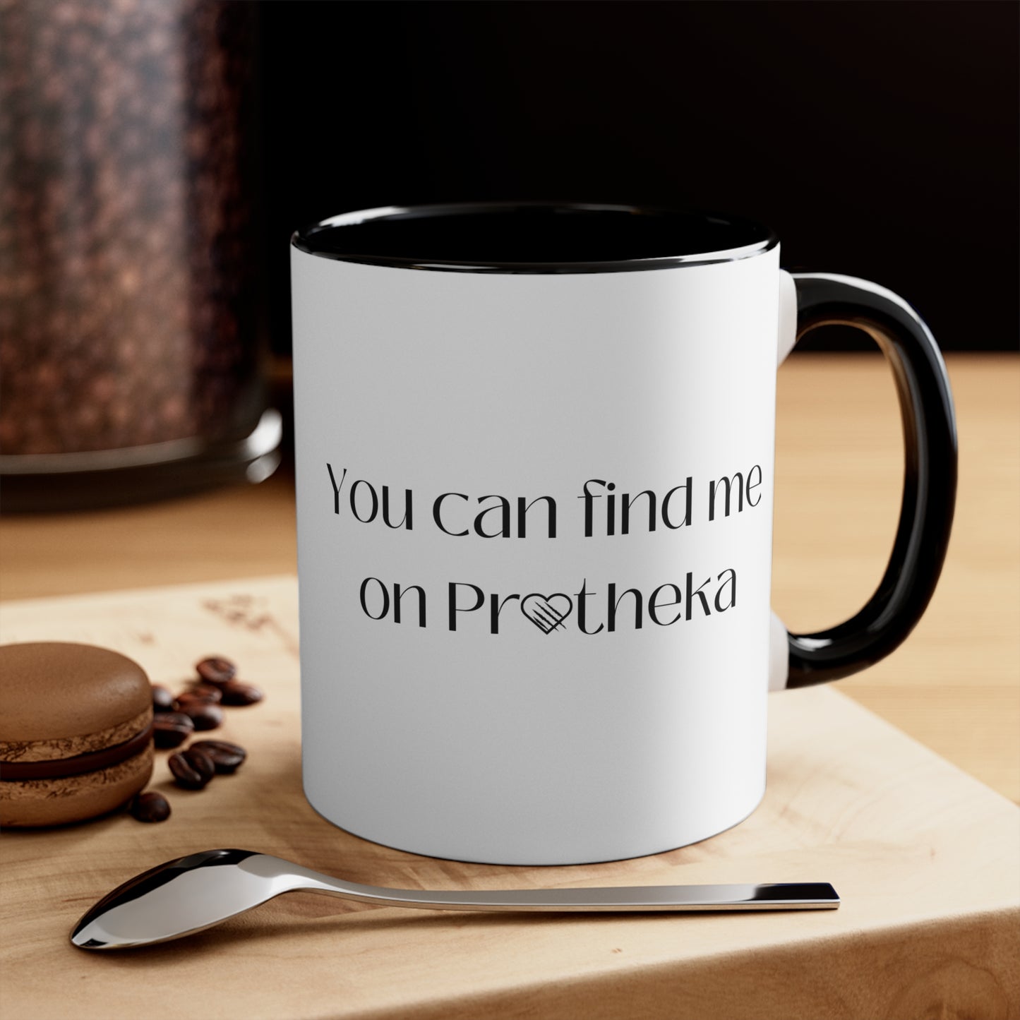 You Can Find Me On Protheka Coffee Mug