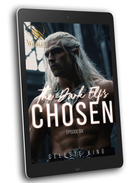 Dark Elf's Chosen: Season 1 Episode 6